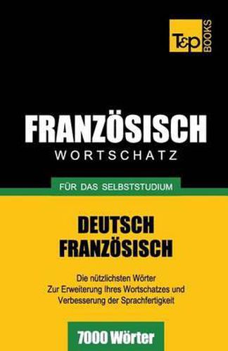 Franzoesischer Wortschatz fur das Selbststudium - 7000 Woerter