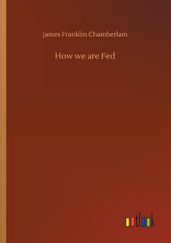 Cover image for How we are Fed