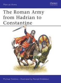Cover image for The Roman Army from Hadrian to Constantine