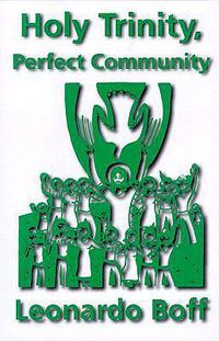 Cover image for Holy Trinity, Perfect Community