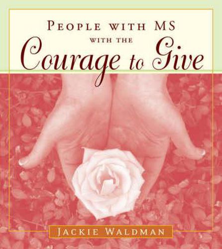 Cover image for People with Ms with the Courage to Give