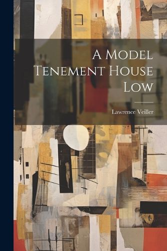 Cover image for A Model Tenement House Low