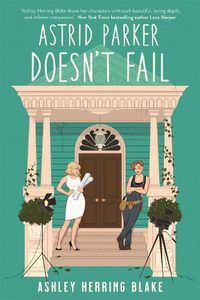 Cover image for Astrid Parker Doesn't Fail