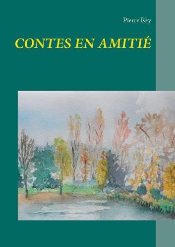 Cover image for Contes En Amitie