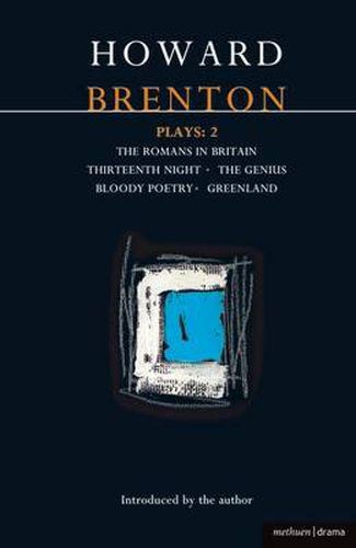 Cover image for Brenton Plays: 2: The Romans in Britain; Thirteenth Night; The Genius; Bloody Poetry; Greenland