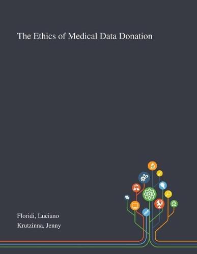 Cover image for The Ethics of Medical Data Donation