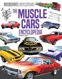 Cover image for The Muscle Cars Encyclopedias