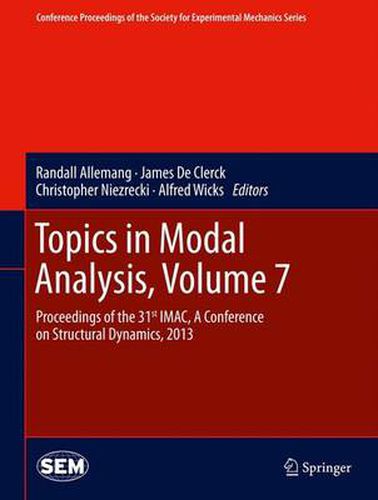 Topics in Modal Analysis, Volume 7: Proceedings of the 31st IMAC, A Conference on Structural Dynamics, 2013