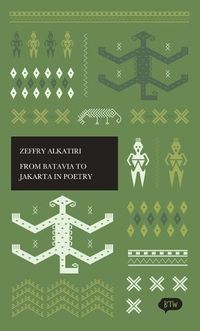 Cover image for From Batavia to Jakarta in Poetry