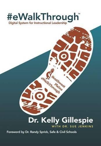 #eWalkThrough: Digital System for Instructional Leadership