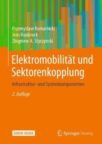 Cover image for Elektromobilitat und Sektorenkopplung: Infrastruktur- und Systemkomponenten