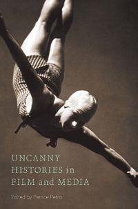 Cover image for Uncanny Histories in Film and Media