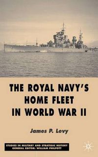 Cover image for The Royal Navy's Home Fleet in World War 2