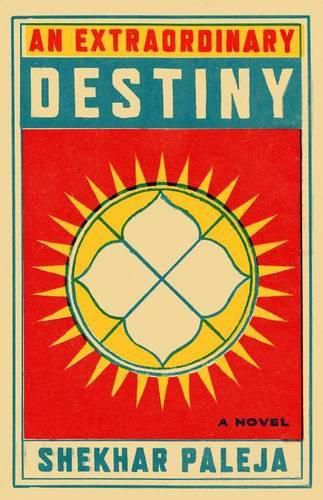 Cover image for An Extraordinary Destiny: A Novel