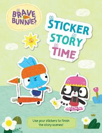 Cover image for Brave Bunnies: Sticker Story Time