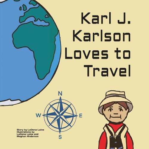 Karl J. Karlson loves to travel