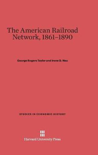 The American Railroad Network, 1861-1890