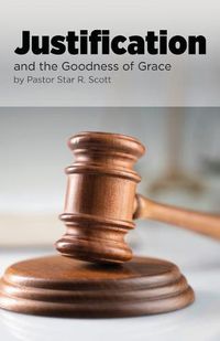 Cover image for Justification: and the Goodness of Grace