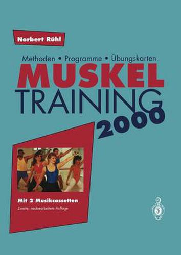 Cover image for Muskel Training 2000: Methoden - Programme - UEbungskarten