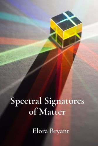 Cover image for Spectral Signatures of Matter