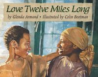 Cover image for Love Twelve Miles Long