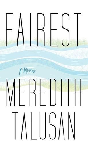 Fairest: A Memoir