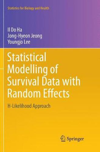 Cover image for Statistical Modelling of Survival Data with Random Effects: H-Likelihood Approach