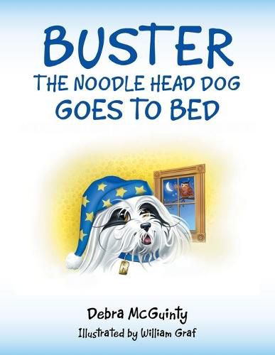 Cover image for Buster the Noodle Head Dog Goes to Bed