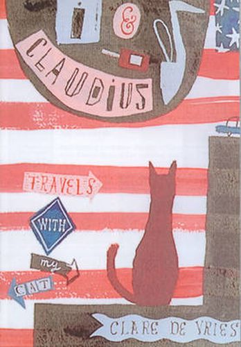 Cover image for I and Claudius: Travels with My Cat