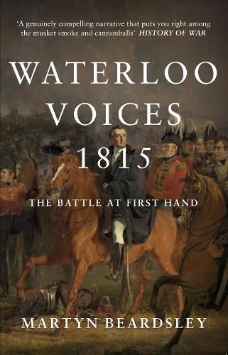 Cover image for Waterloo Voices 1815: The Battle at First Hand