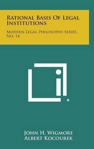 Cover image for Rational Basis of Legal Institutions: Modern Legal Philosophy Series, No. 14