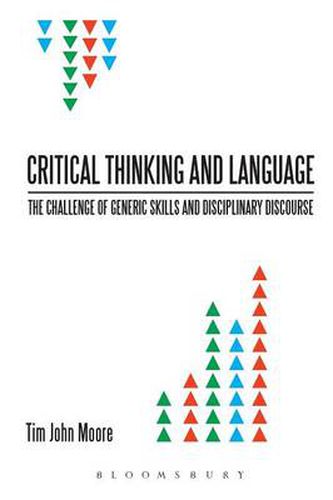 Cover image for Critical Thinking and Language: The Challenge of Generic Skills and Disciplinary Discourses