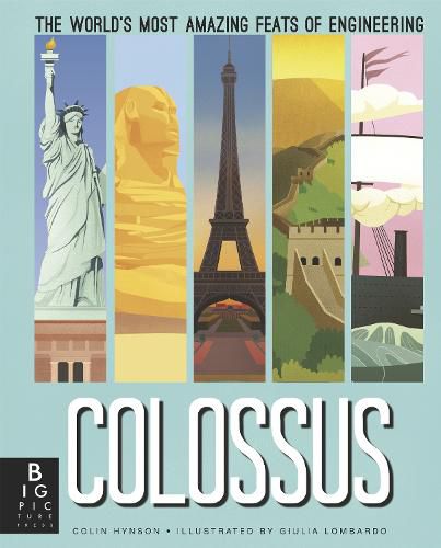 Cover image for Colossus: The World's Most Amazing Feats of Engineering