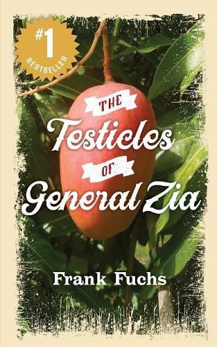 Cover image for The Testicles OF General Zia