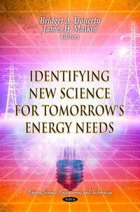 Cover image for Identifying New Science for Tomorrow's Energy Needs