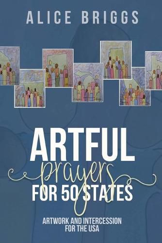 Cover image for Artful Prayers for 50 States