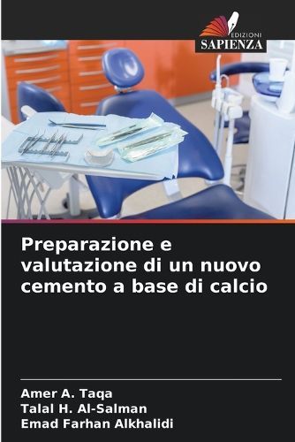 Cover image for Preparazione e valutazione di un nuovo cemento a base di calcio