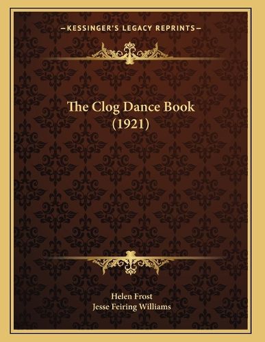 Cover image for The Clog Dance Book (1921)
