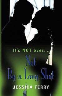 Cover image for Not By a Long Shot