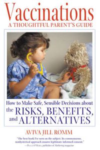 Cover image for Vaccinations: A Thoughtful Parents Guide