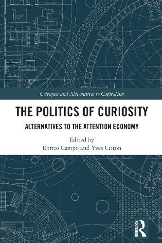 The Politics of Curiosity