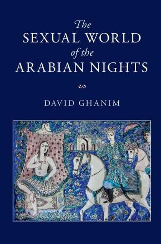 Cover image for The Sexual World of the Arabian Nights