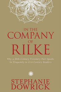 Cover image for In the Company of Rilke