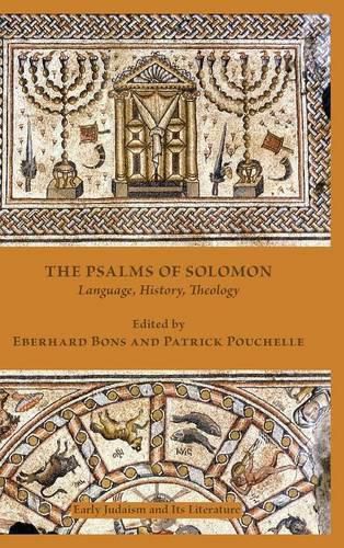 Cover image for The Psalms of Solomon: Language, History, Theology