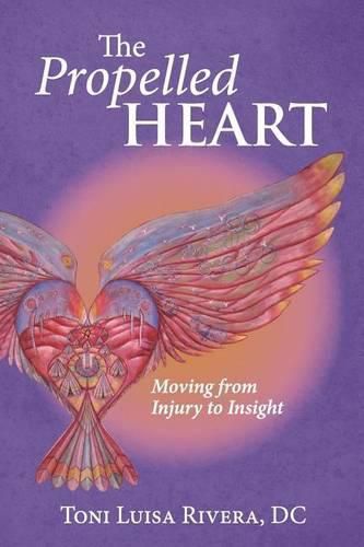 Propelled The Heart: Moving from Injury to Insight