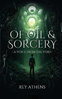 Cover image for Of Oil & Sorcery