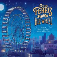 Cover image for Mr. Ferris and His Wheel