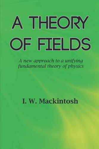 Cover image for A Theory of Fields