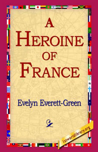 A Heroine of France