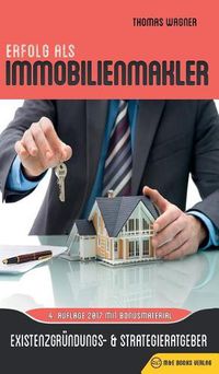 Cover image for Erfolg als Immobilienmakler: Immobilienmakler werden & Geld verdienen